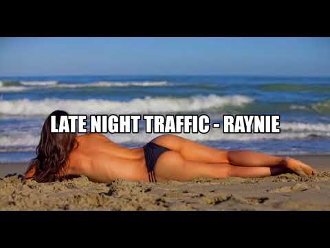 Late Night Traffic / Raynie