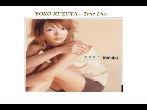 Yoko Kuzuya(葛谷　葉子） - True Lies　　Groove Theory-「Tell me」