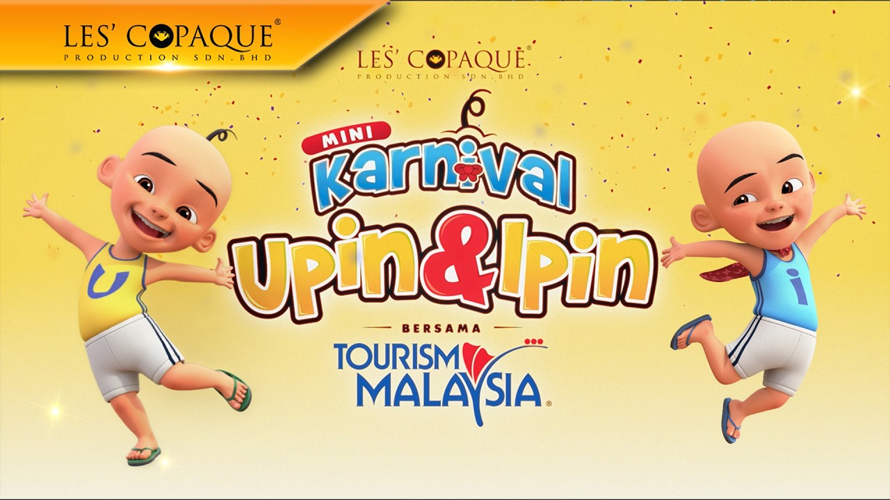 Promo Mini Karnival Upin & Ipin 2026 bersama Tourism Malaysia