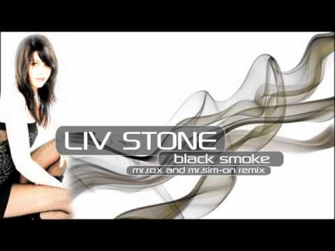 LIV STONE | BLACK SMOKE (mr.rox and mr.sim-on remix)