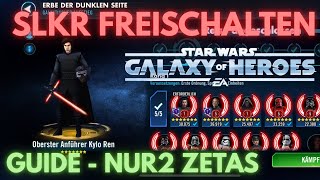SLKR Freischalten in SWGOH GUIDE Tier 1-6 Ganz Einfach! Nur 2 Zetas! SWGOH DEUTSCH