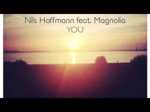 Nils Hoffmann feat.  Magnolia  - You