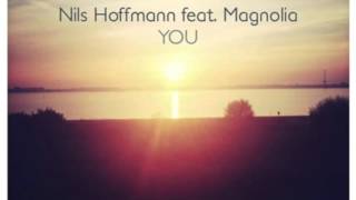Nils Hoffmann feat.  Magnolia  - You