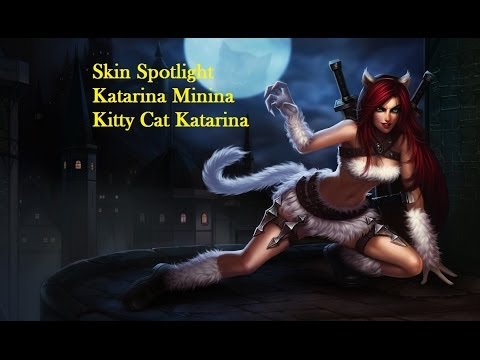Katarina Minina / Kitty Cat Katarina Skin Spotlight (league of legends)