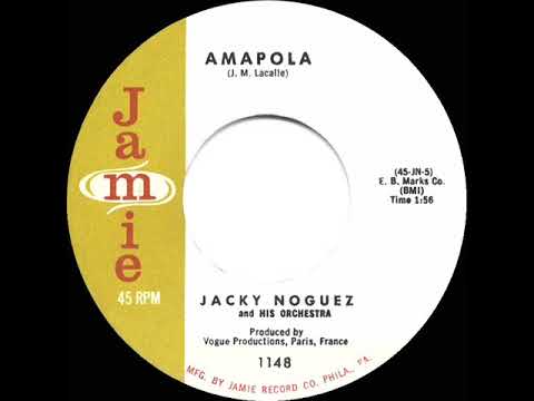 1960 HITS ARCHIVE: Amapola - Jacky Noguez
