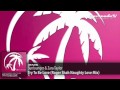 Sunlounger & Zara Taylor - Try To Be Love (Roger ...