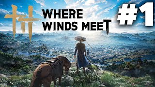 Where Winds Meet Gameplay Walkthrough Part 1 - INTRO