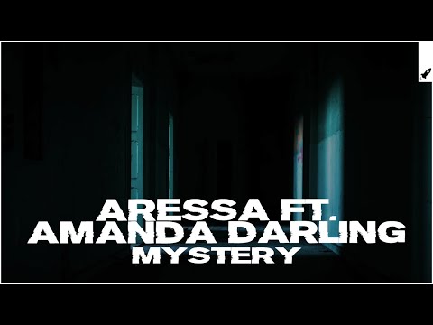 Aressa feat. Amanda Darling - Mystery (Extended Mix)