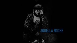 Big soto - Aquella noche (letra)