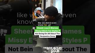 Sheek Louch Blames Missy Elliott For Styles P Not Being On All About The Benjamins Song