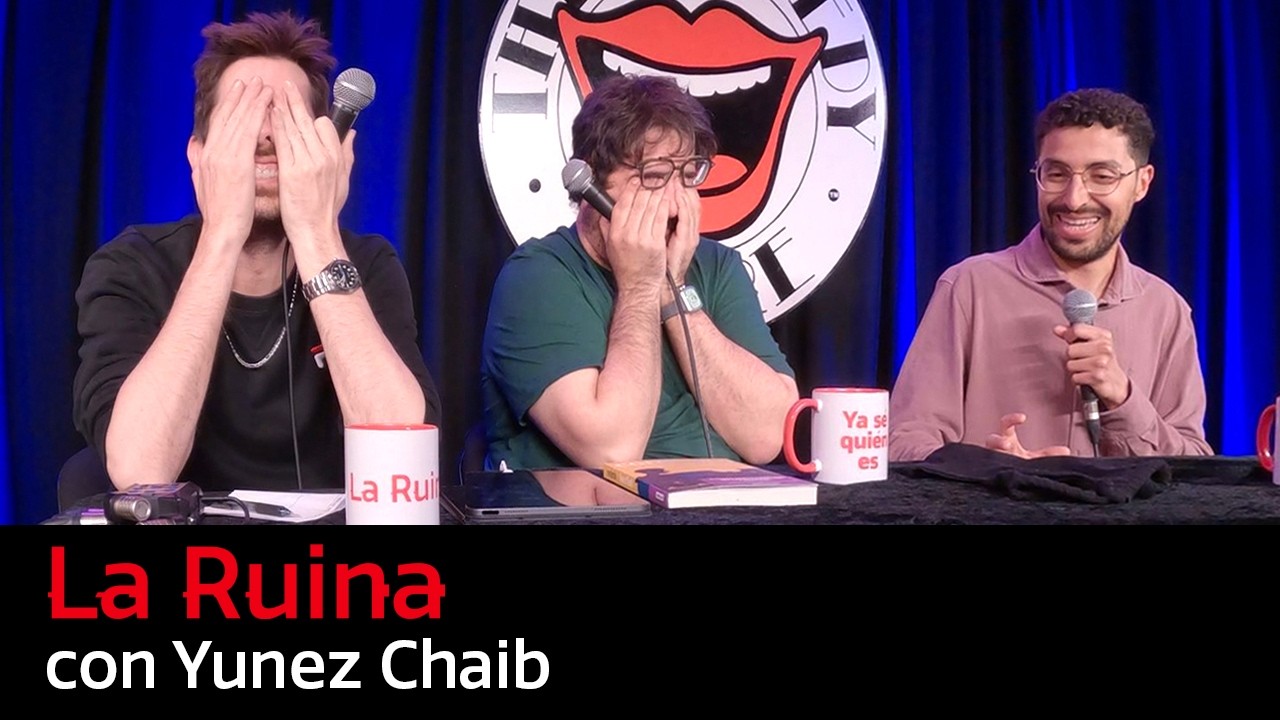 307. La Ruina (con Yunez Chaib)