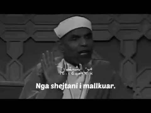 Shejh Sharavi. kur kërkojmë dhe mbrotje tek zoti prej shejtani