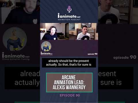 iAnimate.net podcast #90 - Arcane: League of Legends Animation Lead - Alexis Wanneroy