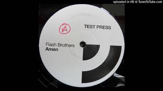 A - Flash Brothers - Amen (Untitled Mix 1)