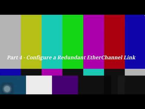 ITT532 LAB 5.2.2 - CONFIGURE ETHERCHANNEL