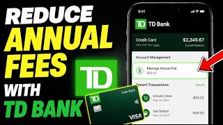 How to Reduce Annual Fees with TD Bank - Easy Tutorial