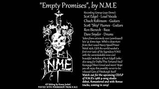 N.M.E. (Pittsburgh) - Empty Promises  (With DOFKA singer, UNRELEASED Demo 1991)