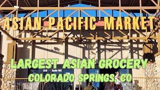 Asian Pacific Market | Largest Asian Grocery in Colorado Springs | Colorado | USA