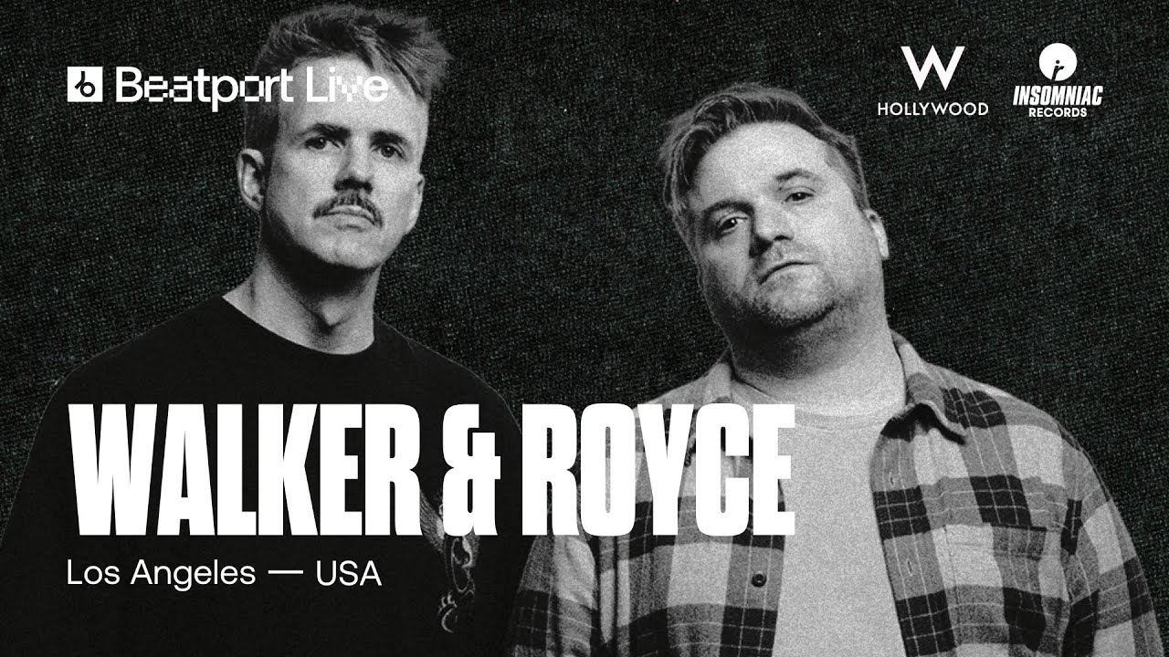 Walker & Royce - Walker & Royce DJ Set | Live from W Hollywood | @InsomniacEvents x @beatport