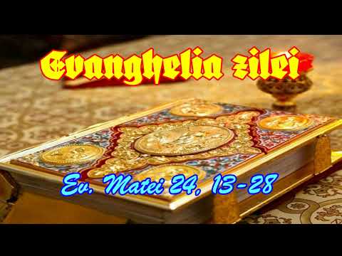 Evanghelia zilei - Matei 24, 13 28