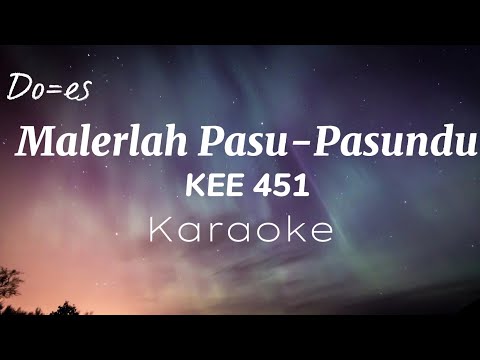 KEE No.451: 1-3 (Karaoke)  || Malerlah Pasu-Pasundu