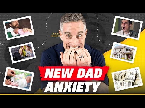 New Dad Anxiety - How to Overcome the Fear of Fatherhood | Dad University