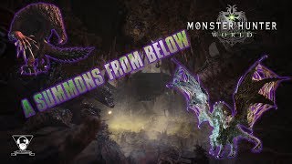 Monster Hunter World | A Summons From Below