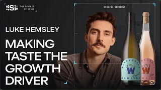 Luke Hemsley | Wednesday's Domaine | Scaling Sessions Ep #01