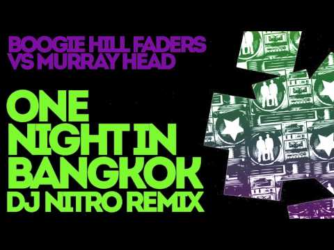 Murray Head - One Night in Bangkok (Boogie Hill Faders Remix)