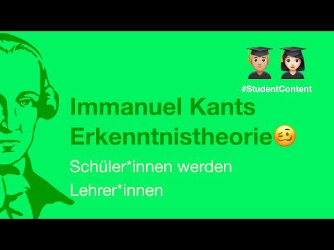 Kants Erkenntnistheorie – Lernvideo