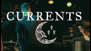Currents (full set) @ Chain Reaction