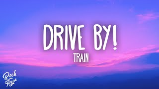 Train - Drive By