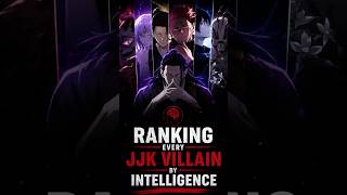 Ranking Every JJK Villain by Intelligence #jujutsukaisen