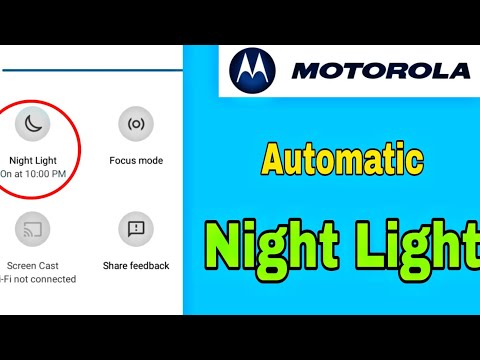 motorola night light setting / how to enable automatic night mode