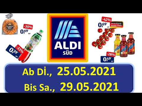 ALDI SÜD Von Di., 25.05.2021 Bis Sa., 29.05.2021 LIDL / ALDI / EDEKA - NEUE PRODUKTE Prospekt
