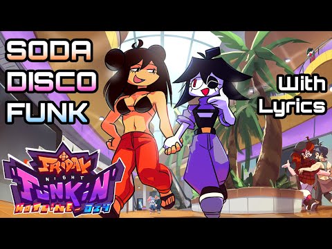 Soda Disco Funk WITH LYRICS 🌈 -  Friday Night Funkin': Hotline 024 Cover