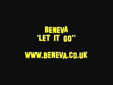 BENEVA - LET IT GO