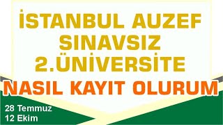 AUZEF İstanbul Üniversitesi Sınavsız Kayıt Nasıl Yapılır 2025