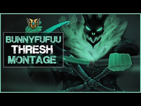 BunnyFuFuu Montage - Best Thresh Plays | League Of Legends