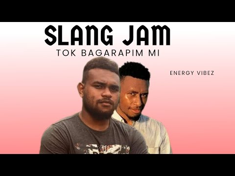 Slang Jam | Tok Bagarapim mi| Solo  Vibez 2023