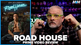 Road House (2024) Prime Video Movie Review
