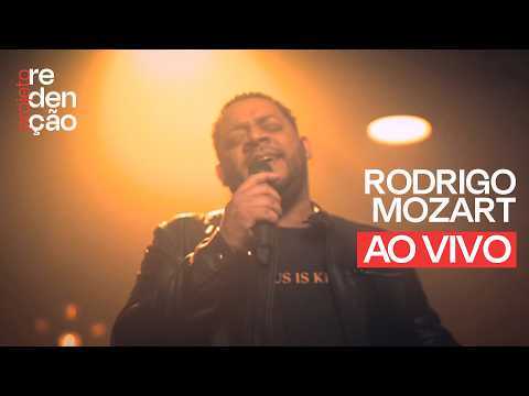 PROJETO REDENÇÃO AO VIVO | RODRIGO MOZART | 02/03/2026