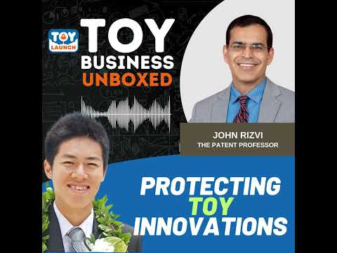 #67: Protecting Your Toy Ideas