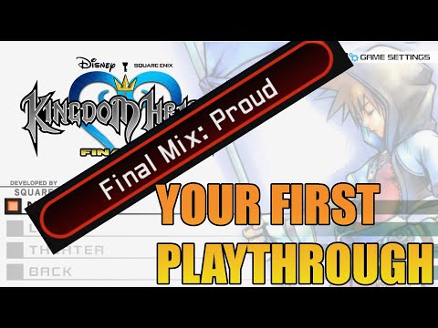 The Ultimate Guide For Your First Kingdom Hearts 1 Proud Mode Playthrough