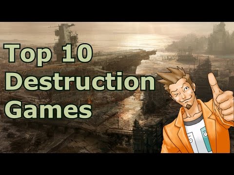 Top 10 Destruction Games