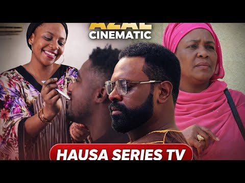 AZAL – Hausa Movie   Full HD  Hausa Series TV