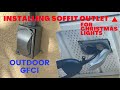 How To Install Outdoor Soffit Electrical Outlet Christmas Light Outlet