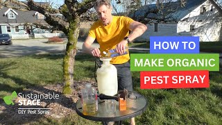 How To Make DIY Organic Pest Spray For Your Fruit Trees!