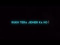 O Maahi From Dunki Musicrooyt OfficialKhanRecords Black Screen Lyrics Status