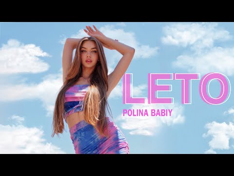 Polina Babiy - LETO |Official Video|